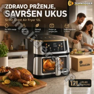 Silver Crest Friteza na Vrući Vazduh 12 L – Zdravo Prženje za Celu Porodicu
